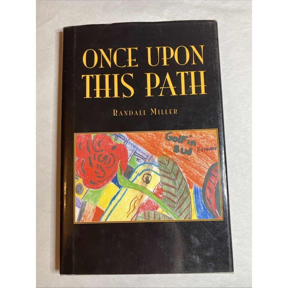 Once Upon‎ This Path By Randall Miller SIGNED Hardcover Dust Jacket HTF  PA